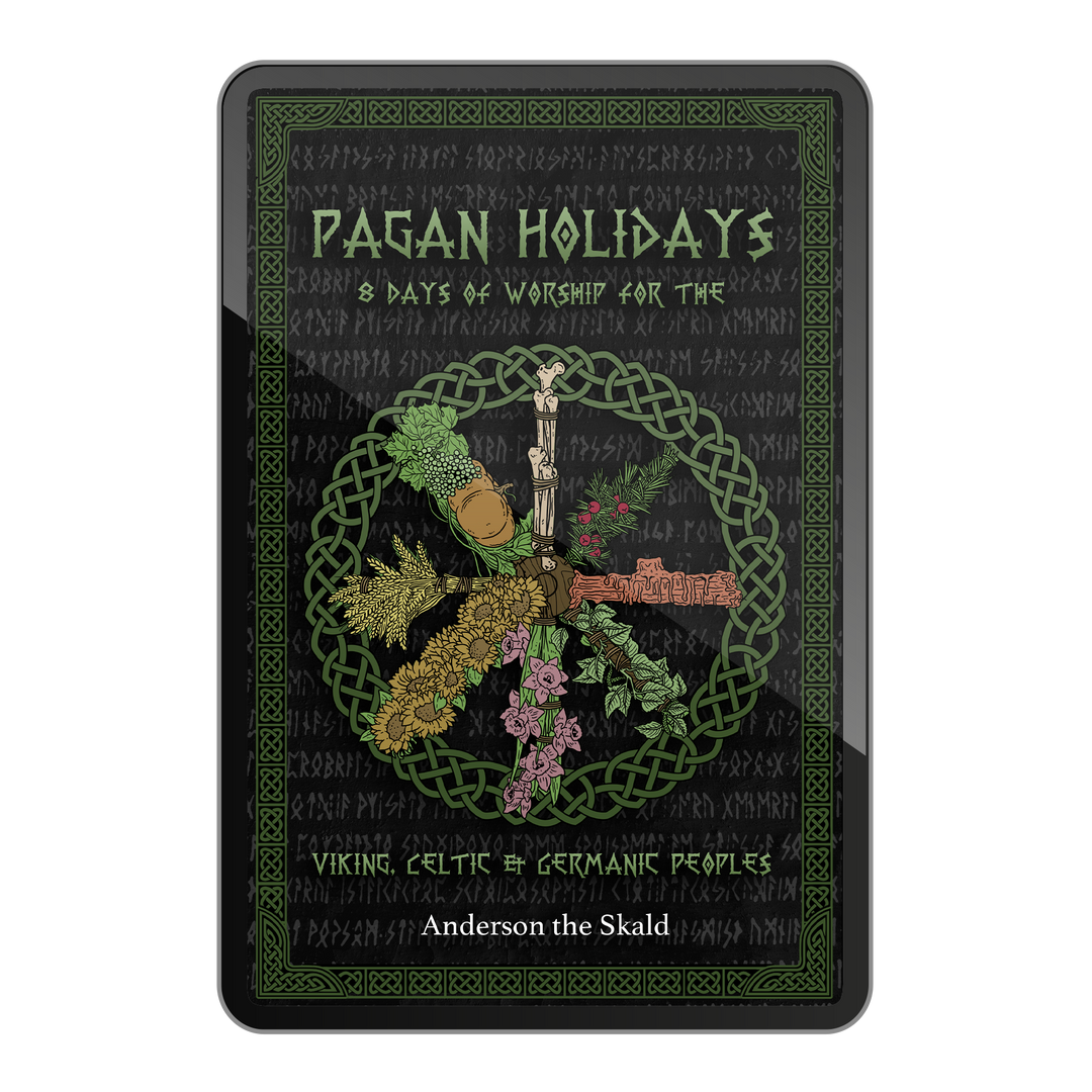 Pagan Holidays – 8 Days of Worship for the Viking, Celtic Pagan Holidays – 8 Days of Worship for the Viking, Celtic